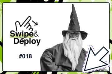 Swipe & Deploy 18 blog hero image of a wizard.